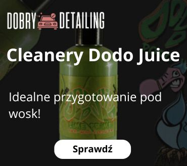Cleanery Dodo Juice – przygotowanie pod wosk